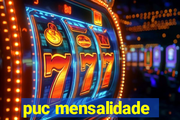 puc mensalidade